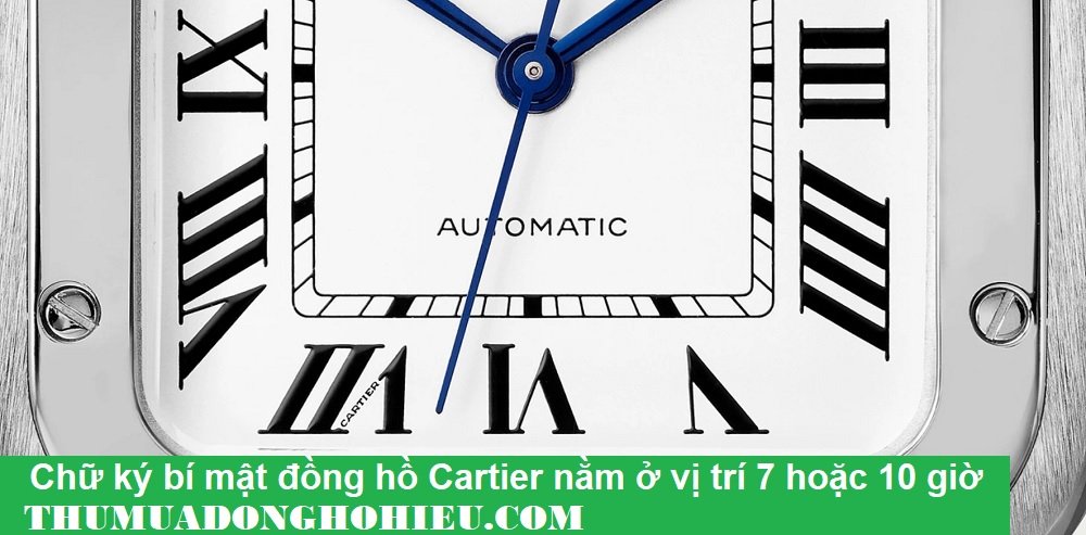 Xác thực của đồng hồ Cartier - Chữ ký bí mật