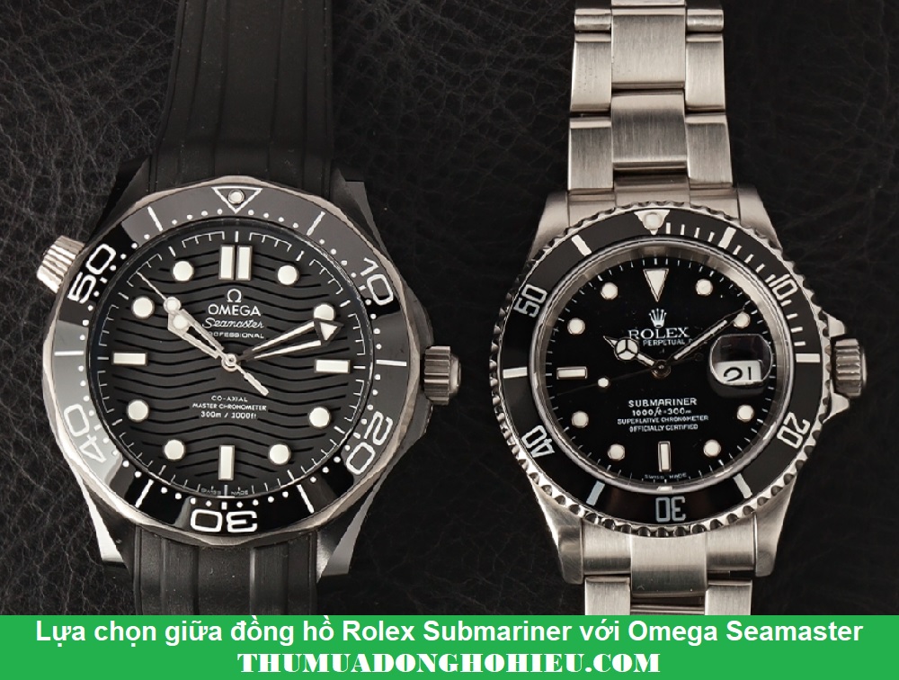 Rolex Submariner với Omega Seamaster: Đồng hồ lặn nào tốt hơn?
