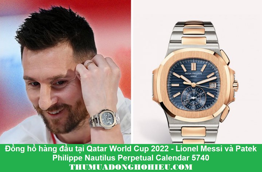 Lionel Messi: Đồng hồ Patek Philippe Nautilus Perpetual Calendar 5740