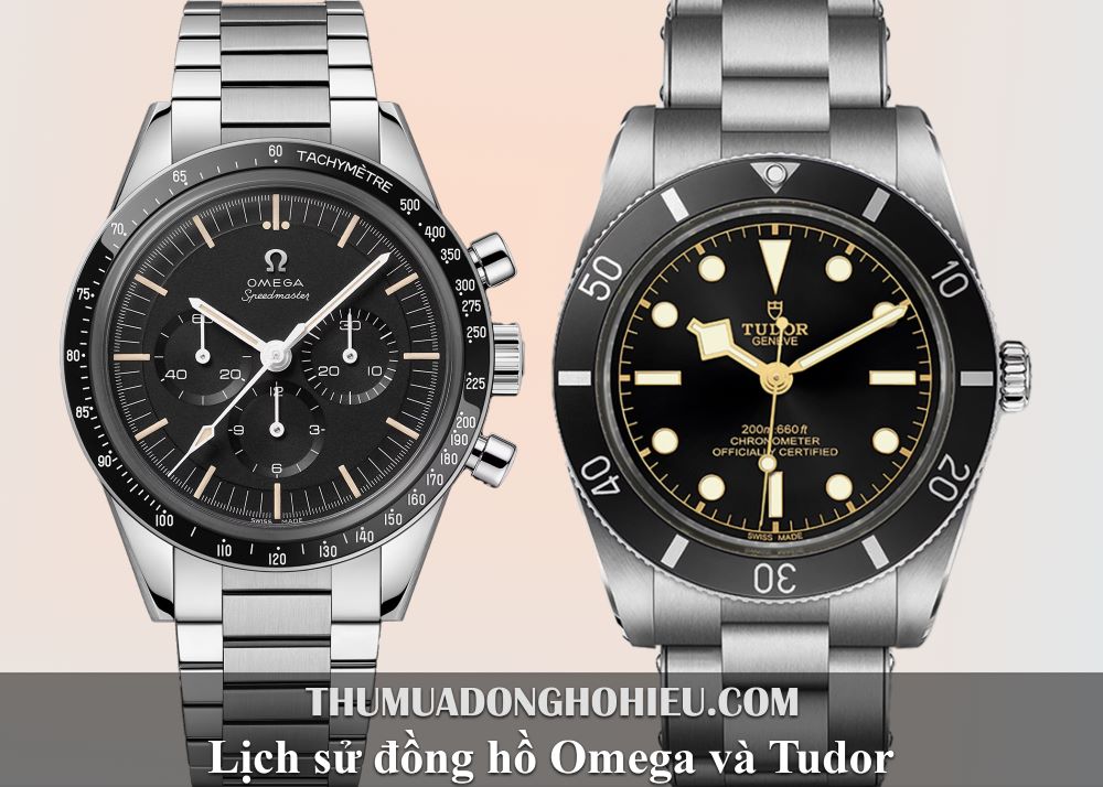 Omega và Tudor: Lịch sử của hai thương hiệu đồng hồ nổi tiếng