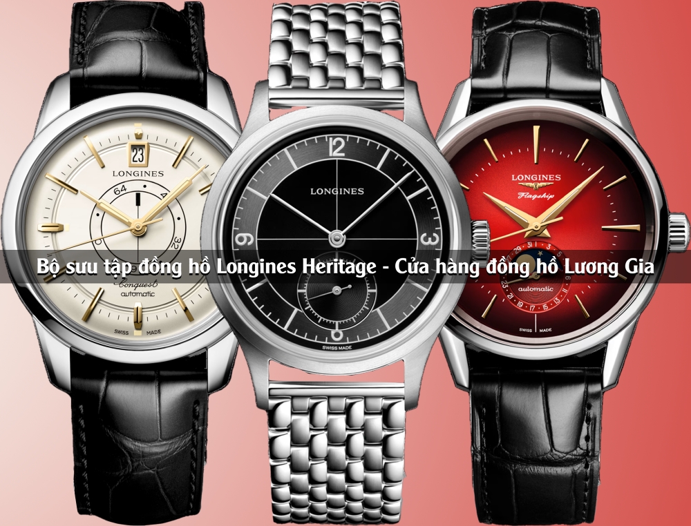 Bộ sưu tập đồng hồ Longines Heritage