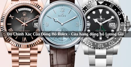 Độ Chính Xác Của Đồng Hồ Rolex: Giải Mã Bí Ẩn Vượt Trội