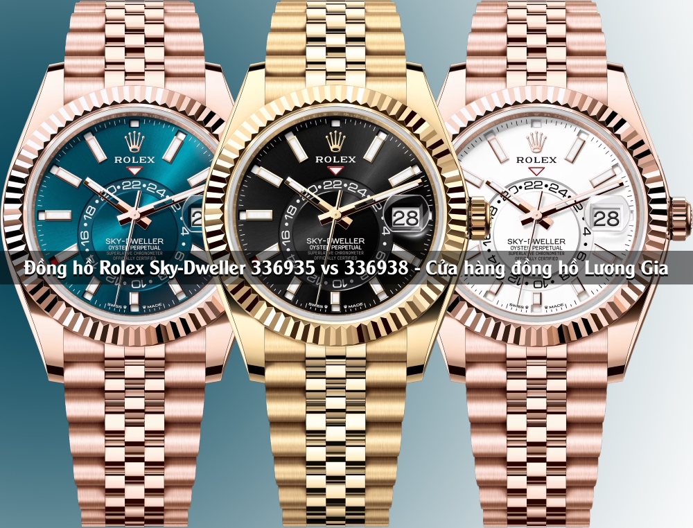 Đồng hồ Rolex Sky-Dweller Ref. 336935 và Ref. 336938