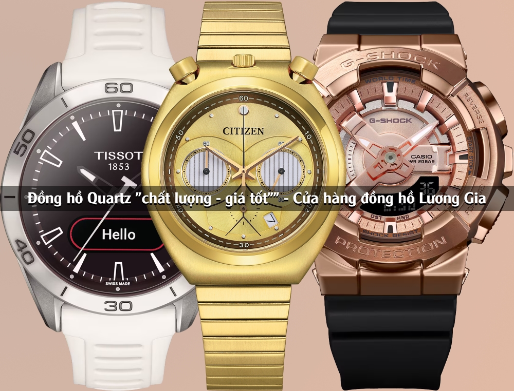 Đồng hồ Quartz "chất lượng - giá tốt"