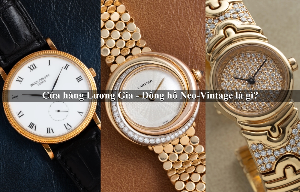 Đồng hồ Neo-Vintage là gì?