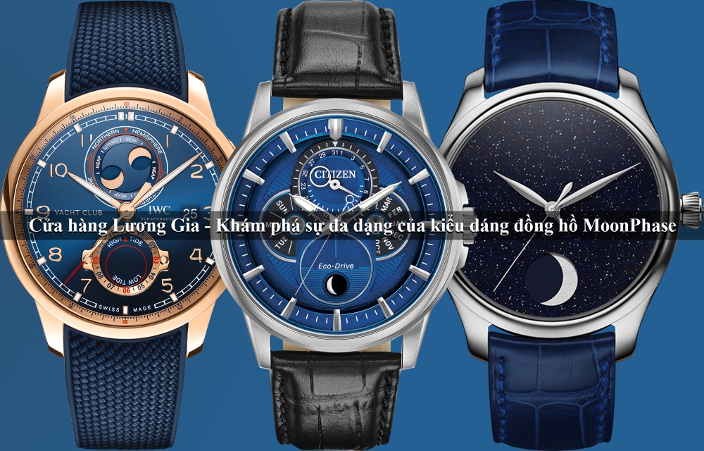 Khám phá sự đa dạng của kiểu dáng đồng hồ MoonPhase