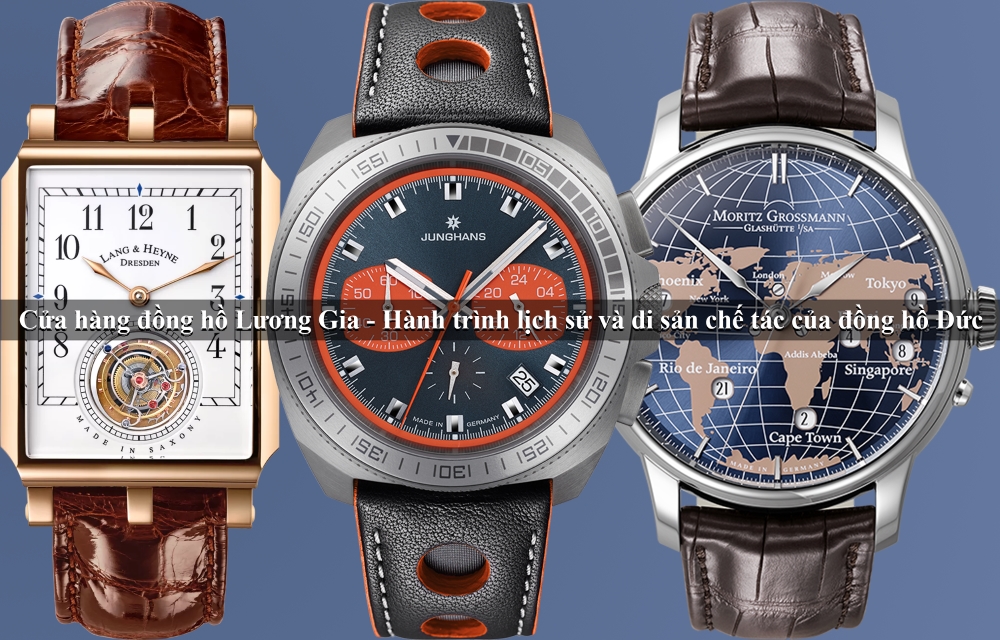 Hành trình lịch sử và di sản chế tác của đồng hồ Đức