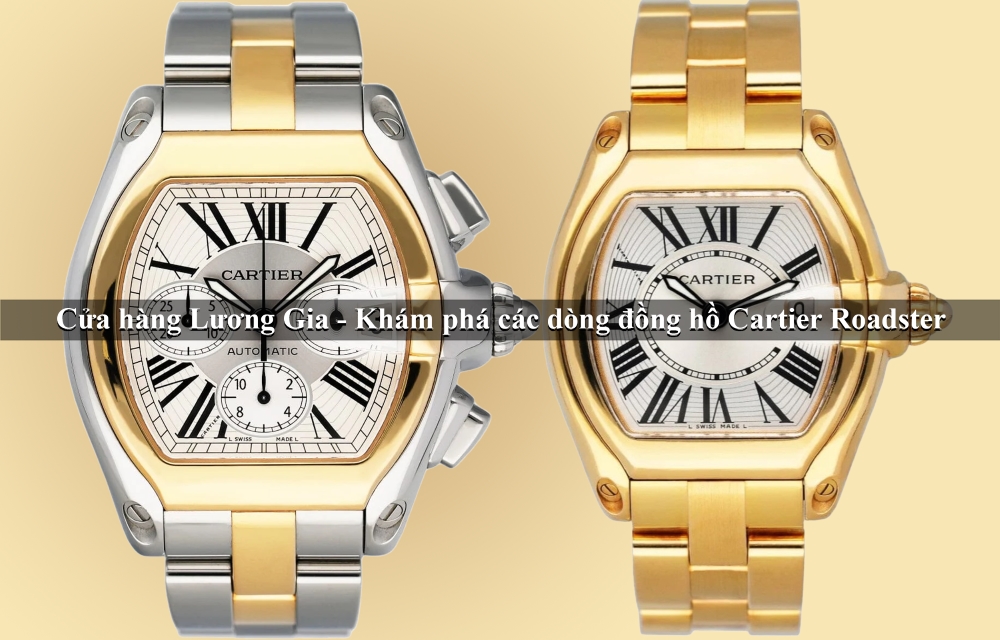 Khám phá các dòng đồng hồ Cartier Roadster